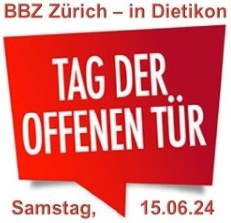 BILD: Weisser Text auf roter Sprechblase: "Tag der offenen Tür / BBZ Zürich in Dietikon / Samstag, 15.06.24"